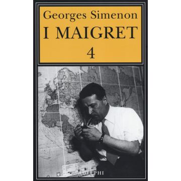 I Maigret: Il pazzo di Bergerac-Liberty Bar-La chiusa n.1-Maigret-I sotteranei del Majestic. Vol. 4