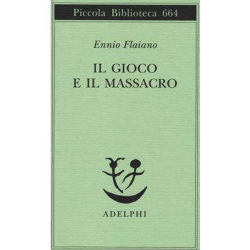 Il gioco e il massacro