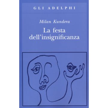 La festa dell'insignificanza