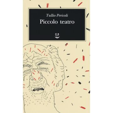 Piccolo teatro. Ediz. illustrata