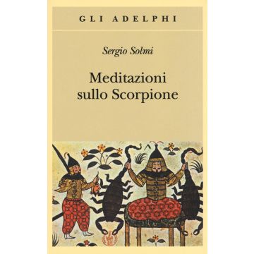 Meditazioni sullo Scorpione e altre prose