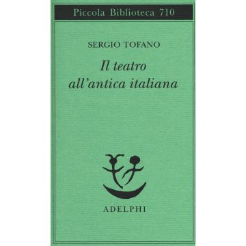 Il teatro all'antica italiana