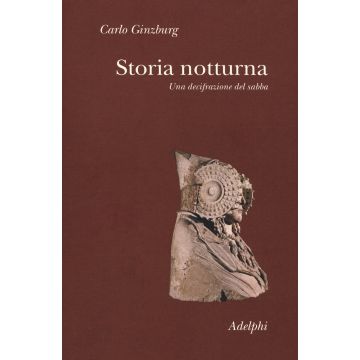 Storia notturna. Una decifrazione del sabba