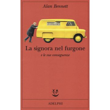 La signora nel furgone e le sue conseguenze