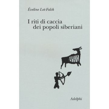 I riti di caccia dei popoli siberiani