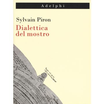 Dialettica del mostro