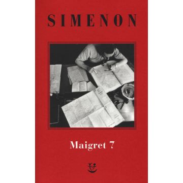 I Maigret: Il mio amico Maigret-Maigret va dal coroner-Maigret e la vecchia signora-L'amica della signora Maigret-Le memorie di Maigret. Nuova ediz.. Vol. 7