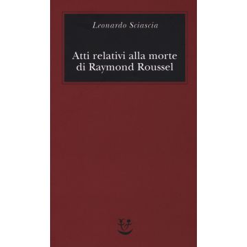 Atti relativi alla morte di Raymond Roussel