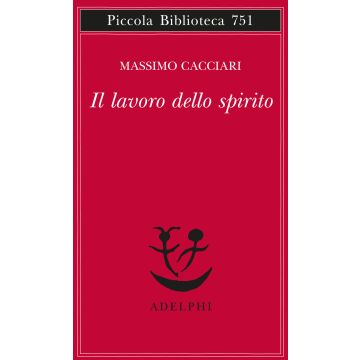 Il lavoro dello spirito