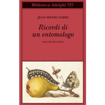 Ricordi di un entomologo. Vol. 2