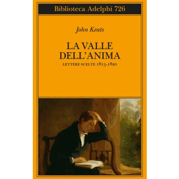 La valle dell'anima. Lettere scelte 1815-1820
