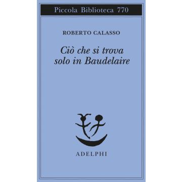 Ciò che si trova solo in Baudelaire
