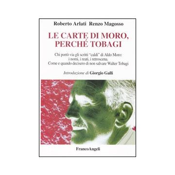 Le carte di Moro, perché Tobagi. Chi portò via gli scritti «caldi» di Aldo Moro: i nomi, i reati, i retroscena. Come e quando decisero di non salvare Walter Tobagi