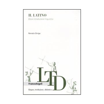 Il latino. Breve introduzione linguistica
