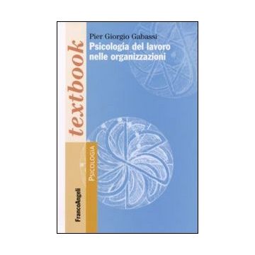 Psicologia del lavoro nelle organizzazioni