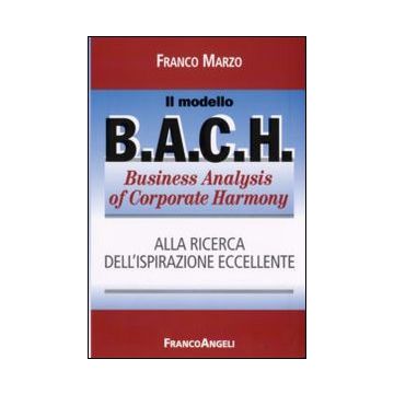 Il modello BACH. Business Analysis of Corporate Harmony