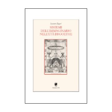Sistemi dell'immaginario nell'età di Goethe