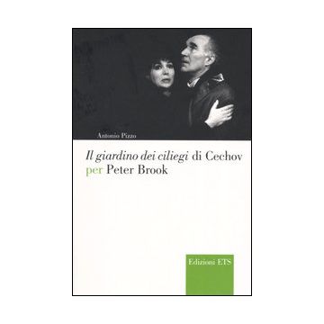 Il giardino dei ciliegi di Cechov per Peter Brook