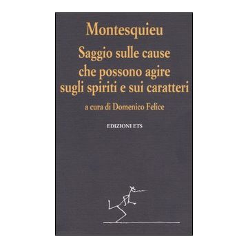 Saggio sulle cause che possono agire sugli spiriti e sui caratteri