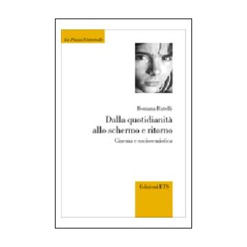Dalla quotidianità allo schermo e ritorno. Cinema e sociosemiotica