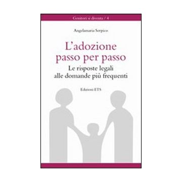 Adozione passo per passo. Le risposte legali alle domande più frequenti