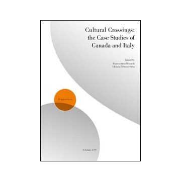 Cultural crossings. The case studies of Canada and Italy