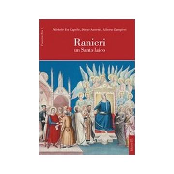Ranieri. Un santo laico