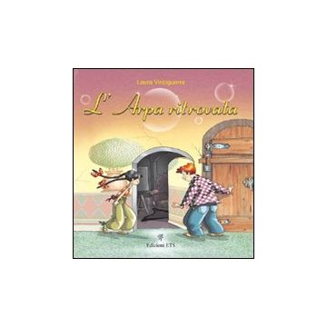 L'arpa ritrovata. Ediz. illustrata. Con CD Audio