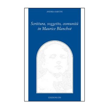 Scrittura, soggetto, comunità in Maurice Blanchot