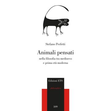 Animali pensanti nella filosofia tra medioevo e prima età moderna