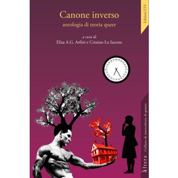 Canone inverso. Antologia di teoria queer