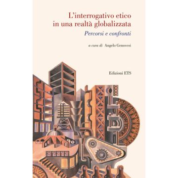 L'interrogativo etico in una realtà globalizzata