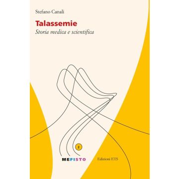 Talassemie. Storia medica e scientifica