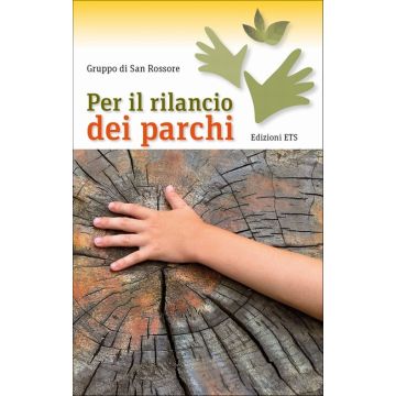 Per il rilancio dei parchi