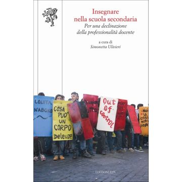 Insegnare nella scuola secondaria. Per una declinazione della professionalità docente