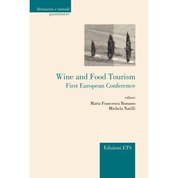 Wine and food tourism. First european conference