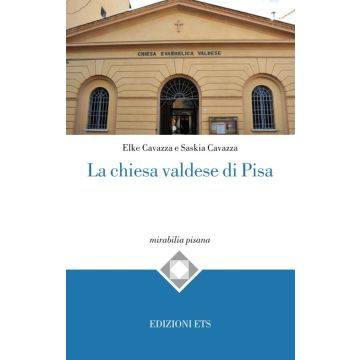 La chiesa valdese a Pisa