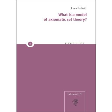 What is a model of axiomatic set theory?