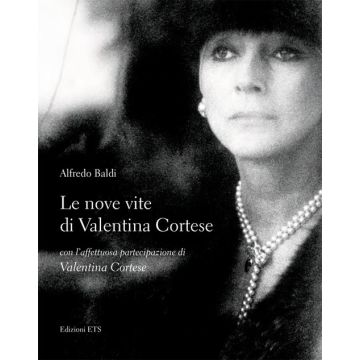 Le nove vite di Valentina Cortese
