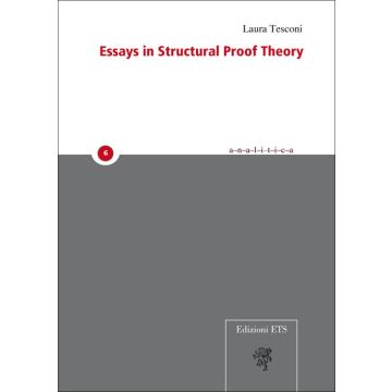 Essays in structural proof theory