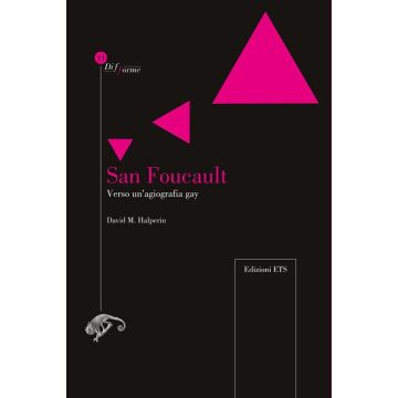 San Foucault. Verso un'agiografia gay