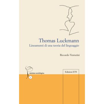 Thomas Luckmann. Lineamenti di una teoria del linguaggio
