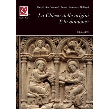 La Chiesa delle origini e la Sindone