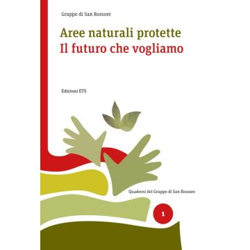 Aree naturali protette. Il futuro che vogliamo