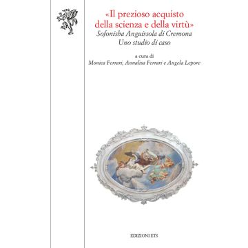 «Il prezioso acquisto della scienza della virtù». La Scuola magistrale «Sofonisba Anguissola» di Cremona: uno studio di caso