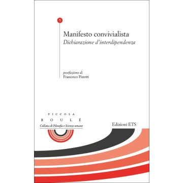 Manifesto convivialista. Dichiarazione d'interdipendenza