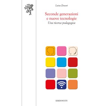 Seconde generazioni e nuove tecnologie. Una ricerca pedagogica
