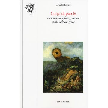Corpi di parole. Descrizione e fisiognomica nella cultura greca