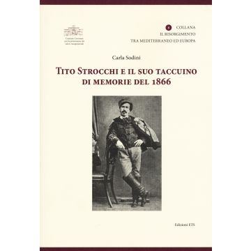 Tito Strocchi e il suo taccuino di memorie del 1866