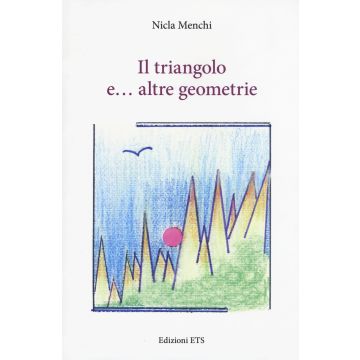 Il triangolo e... altre geometrie
